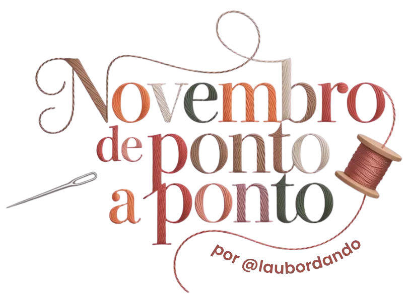 Novembro de Ponto a Ponto — por @laubordando