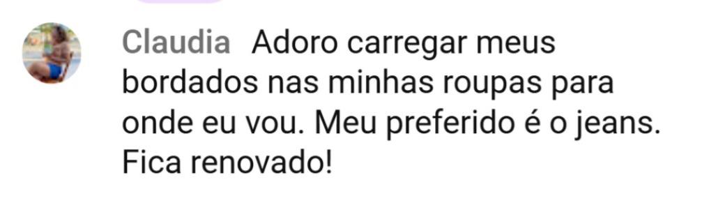 Comentário: adoro carregar meus bordados nas roupas para onde eu vou